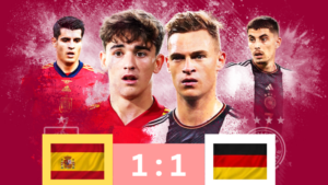 FIFA 2022 World Cup: Spain-Germany Match Ends with 1-1 Draw