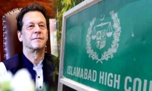 PTI, Court, IHC, Islamabad High Court, Khan, Islamabad, Prime Minister, Toshakhana, Financial, Judicial, ECP